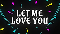 Lời dịch bài hát Let Me Love You